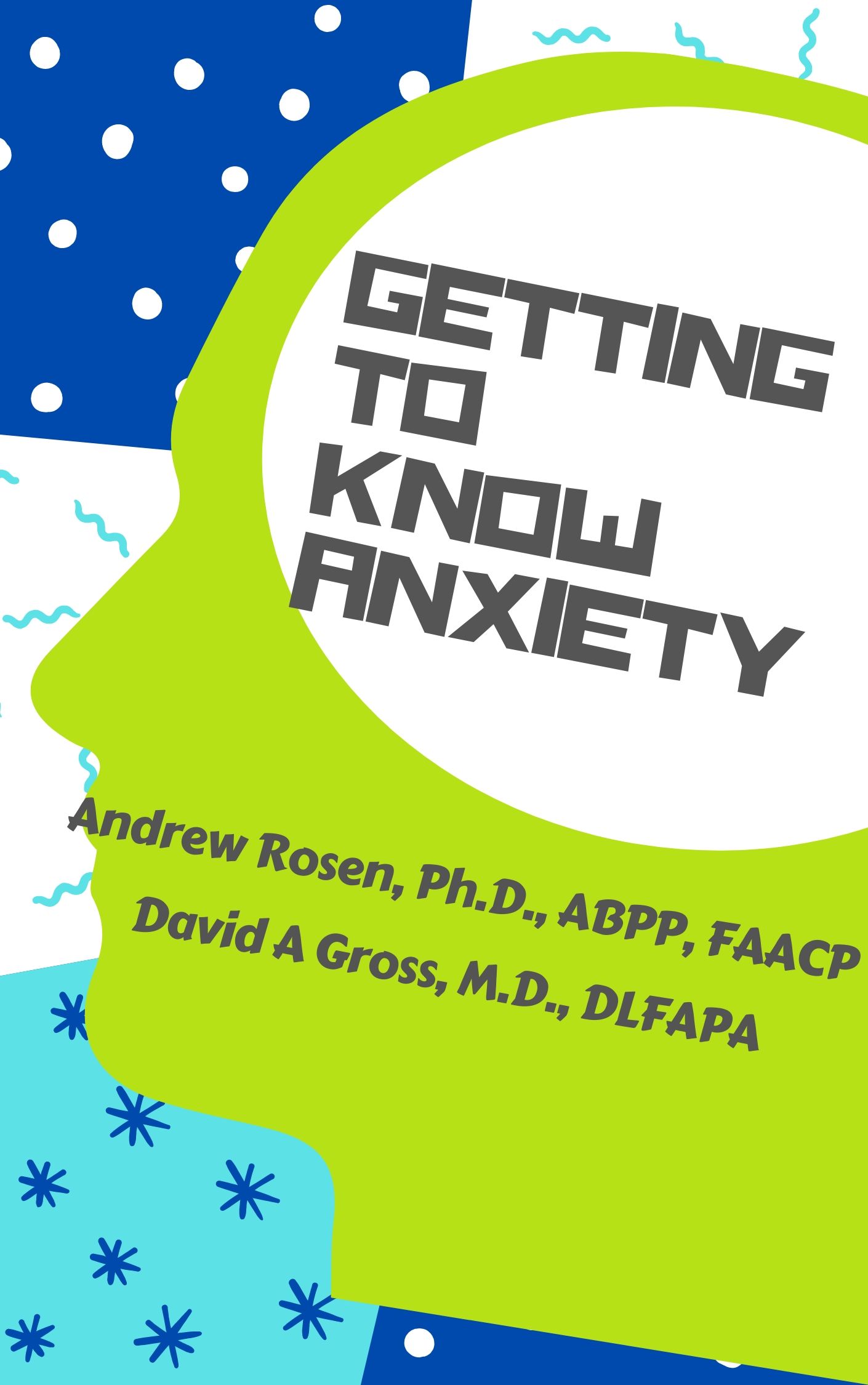 Getting to Know Anxiety