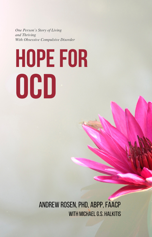 Hope for OCD: One Man’s Story of Living and Thriving With Obsessive Compulsive Disorder